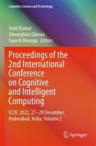 Gheorghita Ghinea, Amit Kumar, Suresh Merugu - Proceedings of the 2nd International Conference on Cognitive and Intelligent Computing