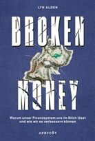 Lyn Alden - Broken Money