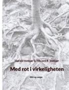 Harald M Innbjør, Håvard R Innbjør - Med rot i virkeligheten