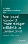del Ángel Iglesias Vázquez, Maria del Ángel Iglesias Vázquez, Luca Paladini - Protection and Promotion of Freedom of Religions and Beliefs in the European Context