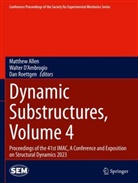 Matthew Allen, Walter D'Ambrogio, Dan Roettgen - Dynamic Substructures, Volume 4