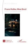 Patrick Guetta - Franz Kafka, Max Brod