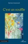 Sylvain Josserand - C¿est un souffle