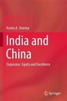 Kavita A Sharma, Kavita A. Sharma - India and China