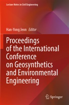 Han-Yong Jeon - Proceedings of the International Conference on Geosynthetics and Environmental Engineering