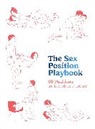 The Editors of Quiver, The Editors of Quiver Books - The Sex Position Playbook