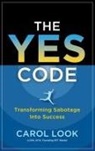 Carol Look - The Yes Code