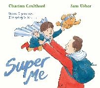 Charissa Coulthard, Usher Sam - Super Me
