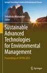 Debabrata Mazumder - Sustainable Advanced Technologies for Environmental Management