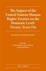 Christof Heyns, Rachel Murray, Frans Jacobus Viljoen - The Impact of the United Nations Human Rights Treaties on the Domestic Level: Twenty Years on