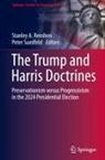 Stanley A Renshon, Stanley A. Renshon, Suedfeld, Peter Suedfeld - The Trump and Harris Doctrines