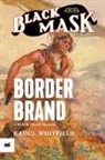 Raoul Whitfield - Border Brand