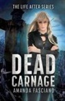 Amanda Fasciano - Dead Carnage