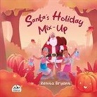 Renita Bryant - Santa's Holiday Mix-Up