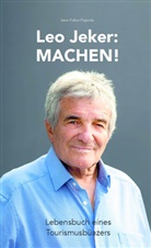 Leo Jeker - Leo Jeker - Machen!