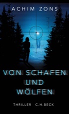 Achim Zons - Von Schafen und Wölfen