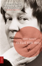 John Bayley - Elegie für Iris