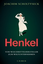 Joachim Scholtyseck - Henkel