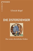 Ulrich Köpf - Die Zisterzienser