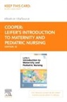 Introduction to Maternity and Pediatric Nursing - Elsevier eBook on Vitalsource (Retail Access Card)