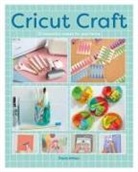 Paula Milner - Cricut Craft