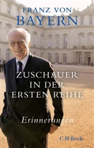 Franz Herzog von Bayern, Franz von Bayern, Franz von (Herzog) Bayern, Marita Krauss - Zuschauer in der ersten Reihe