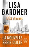 Lisa Gardner, Gardner-l, Lisa Gardner - L'été d'avant