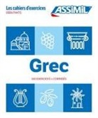 Jean-Pierre Guglielmi - Grec : débutants : 160 exercices + corrigés