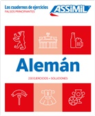 Bettina Schodel Amirkhosrovi, Belen Cabal, B. Schödel, Bettina Schödel, Assimil S.A.S. - Aleman : falsos principiantes : 230 ejercicios + soluciones