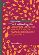 Hannes Zacher - The Good Working Life