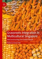 Rebecca Grace Tan, Rebecca Grace Tan - Grassroots Integration in Multicultural Singapore