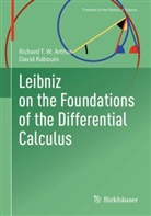 Richard T W Arthur, Richard T. W. Arthur, David Rabouin - Leibniz on the Foundations of the Differential Calculus