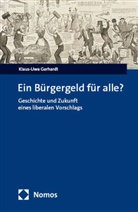 Klaus-Uwe Gerhardt - Ein Bürgergeld für alle?