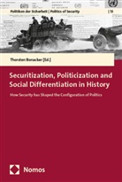 Thorsten Bonacker - Securitization, Politicization and Social Differentiation in History