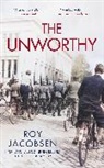 Roy Jacobsen, Jacobsen Roy - The Unworthy