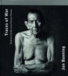 Jan Banning, Jannis Banning, Jannis Banning - Jan Banning: Traces of War