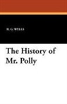 H G Wells, H. G. Wells - History of Mr. Polly