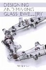 Mirka Janeckova - Designing and Making Glass Jewellery