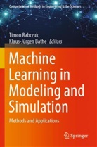 Klaus-Jürgen Bathe, Timon Rabczuk - Machine Learning in Modeling and Simulation