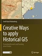 Jordi Martí-Henneberg - Creative Ways to apply Historical GIS