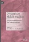 Kerfoot, Caroline Kerfoot, Maria Kuteeva - Dynamics of Multilingualism