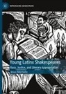 Jesus Montaño - Young Latinx Shakespeares