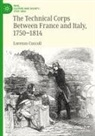 Lorenzo Cuccoli - The Technical Corps Between France and Italy, 1750-1814