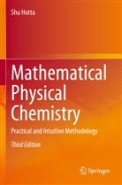 Shu Hotta - Mathematical Physical Chemistry, 2 Teile