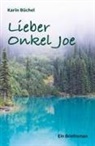 Karin Büchel - Lieber Onkel Joe
