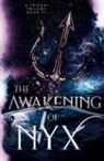 Savannah L. Zher - The Awakening of Nyx