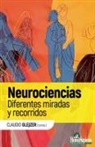 Claudio Glejzer - Neurociencias. Diferentes miradas y recorridos