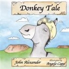 John Alexander - Donkey Tale