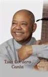 Luis Cordero - Luis Cordero Canta