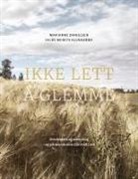Marianne Danielsen, Hilde Merete Klungerbo - Ikke lett å glemme
